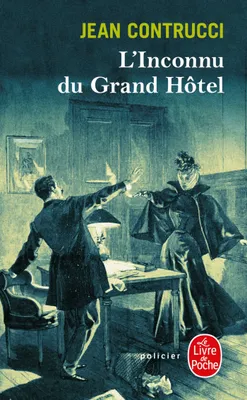 Les nouveaux mystères de Marseille, L'Inconnu du Grand Hôtel, roman