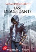 Last descendants, 1, Assassin's creed - Tome 1, Last descendants