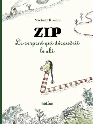 Zip, Le serpent qui découvrit le ski