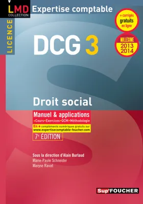 3, DCG 3 Droit social Manuel et applications 7e Edition Millésime 2013-2014, manuel & applications