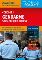 Concours Gendarme sous-officier interne - 2017-2018 - Tout-en-un, Tout-en-un