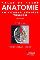 1, Atlas de poche d'anatomie en coupes sériées, Tomodensitométrie et imagerie par résonance magnétique