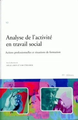 Analyse de l'activité en travail social, Actions professionnelles et situations de formation