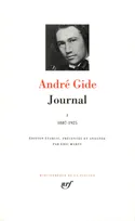 Journal / André Gide., I, 1887-1925, Journal (Tome 1-1887-1925), 1887-1925