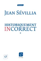 Historiquement incorrect  (Vol 1)