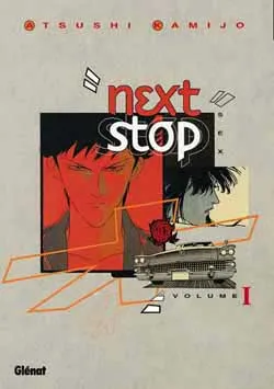 1, Next stop - Tome 01, Volume 1, Sex, Volume 1, Sex, Volume 1, Sex