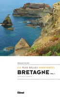 Bretagne, les plus belles randonnées vol.1, Finistère et Morbihan