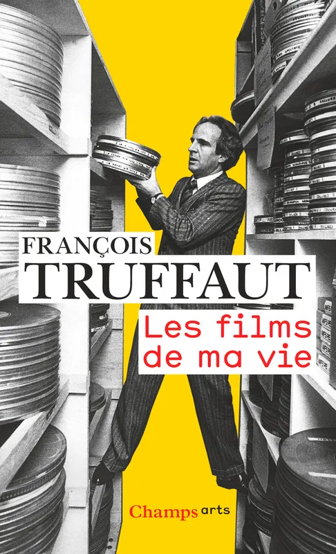 Les films de ma vie François Truffaut