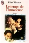 Temps de l'innocence (Le), - ROMAN