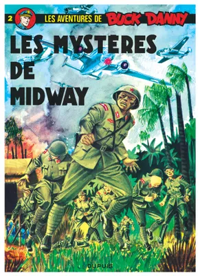 Buck Danny - Tome 2 - Les Mystères de Midway, Volume 2, Les mystères de Midway