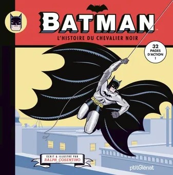 Batman, L'histoire du Chevalier Noir
