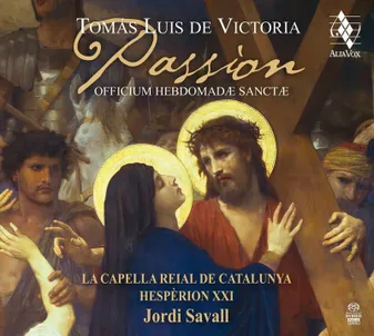 Passion - Hesperion XXI, La Capella Reial de Catalunya, Savall