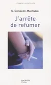 J'ARRETE DE RE-FUMER