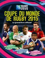 Coupe du monde de rugby 2015 - Le livre officiel