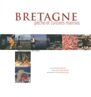 Bretagne, Pêche et cultures marines
