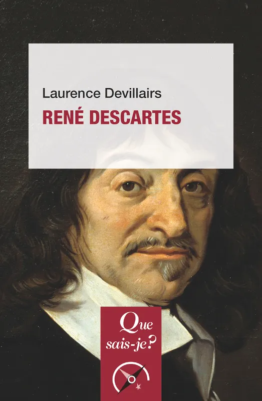 Livres Sciences Humaines et Sociales Philosophie René Descartes Laurence Devillairs