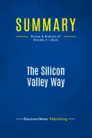 Summary: The Silicon Valley Way, Review and Analysis of Sherwin Jr.'s Book