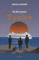 Un ferry pour Youké