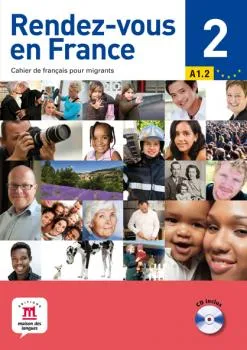 Rendez-vous en France, Cahier de français pour migrants