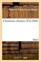 Chansons choisies. Tome 2