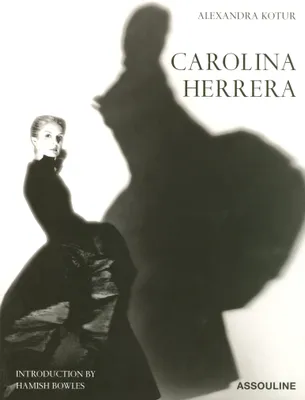 Carolina Herrera, portrait of a fashion icon