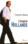 L'énigme Hollande