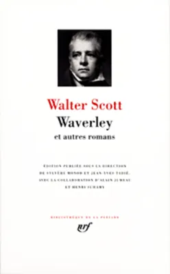 Waverley et autres romans, et autres romans