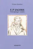 E.P. Jacobs - Témoignages Inédits, Témoignages inédits