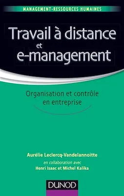 Travail à distance et e-management, Organisation et contrôle