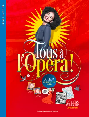 Tous à l'opéra !, 30 jeux pour découvrir l'opéra