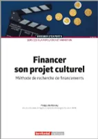 Financer son projet culturel, Méthode de recherche de financements