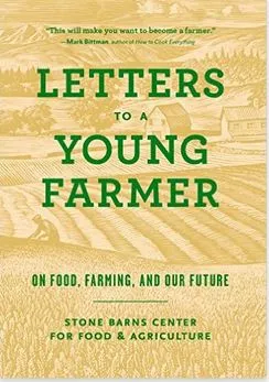 Letters to a Young Farmer /anglais
