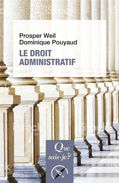 Livres Économie-Droit-Gestion Droit Généralités Le droit administratif Prosper Weil, Dominique Pouyaud
