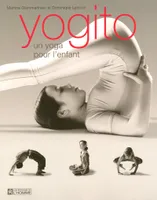 Yogito : un yoga pour l'enfant