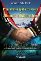 Programmes spatiaux secrets et alliances extraterrestres, tome III, L’histoire cachée de l’Antarctique