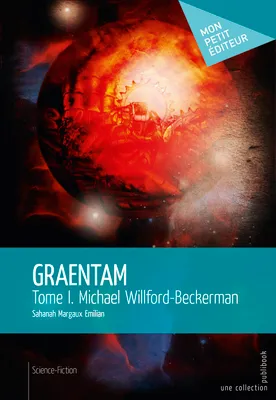 1, Graentam, Tome I - Michael Willford-Beckerman