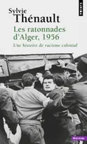 Les Ratonnades d'Alger, 1956, Une histoire de racisme colonial