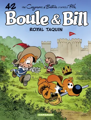Boule & Bill - Tome 42 - Royal taquin