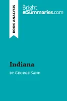 Indiana by George Sand (Book Analysis), Detailed Summary, Analysis and Reading Guide