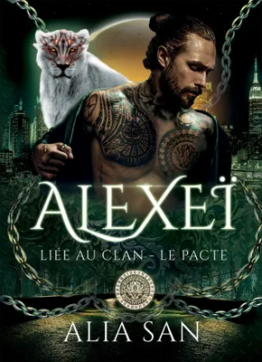 Alexeï, Liée au Clan - Le Pacte