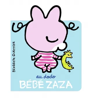 Bébé Zaza, Au dodo