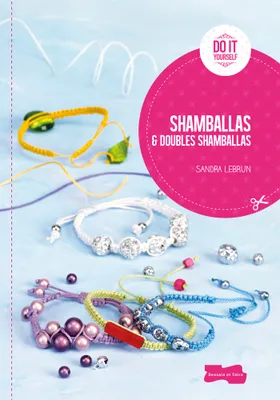Shamballas et doubles shamballas