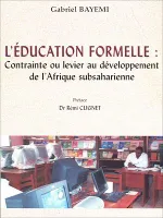 L'éducation formelle : contrainte ou levier au développement de l'Afrique subsaharienne ?