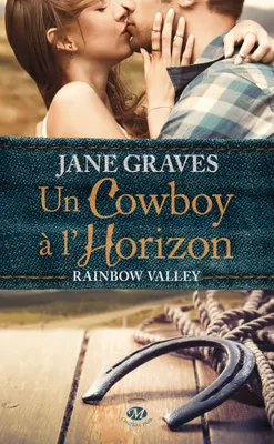 Rainbow valley, Un cowboy à l'horizon, Un cow, Rainbow Valley