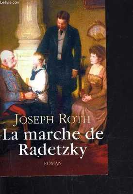 La marche de Radetzky, roman