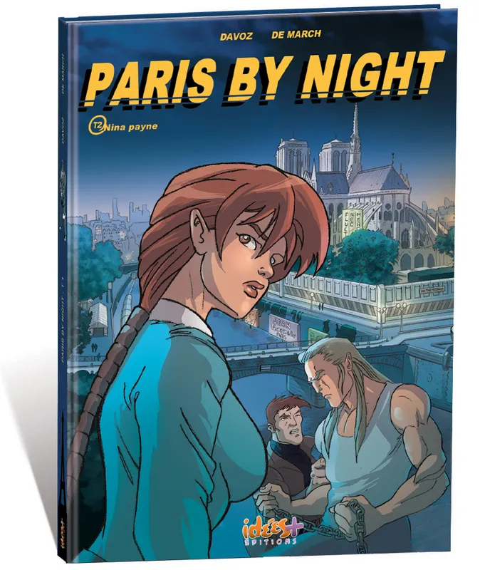 Livres BD BD adultes Paris by night, 2, Nina Payne, Nina payne Pascal Davoz