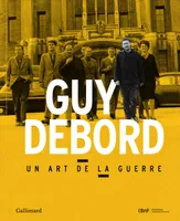 Guy Debord, Un art de la guerre
