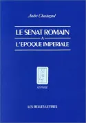 Le Sénat romain à l'époque impériale, Recherches sur la composition de l'Assemblée et le statut de ses membres.