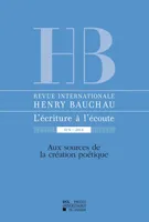 Revue internationale Henry Bauchau n°6 - 2015, Aux sources de la création poétique