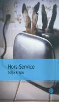 Hors-Service, roman